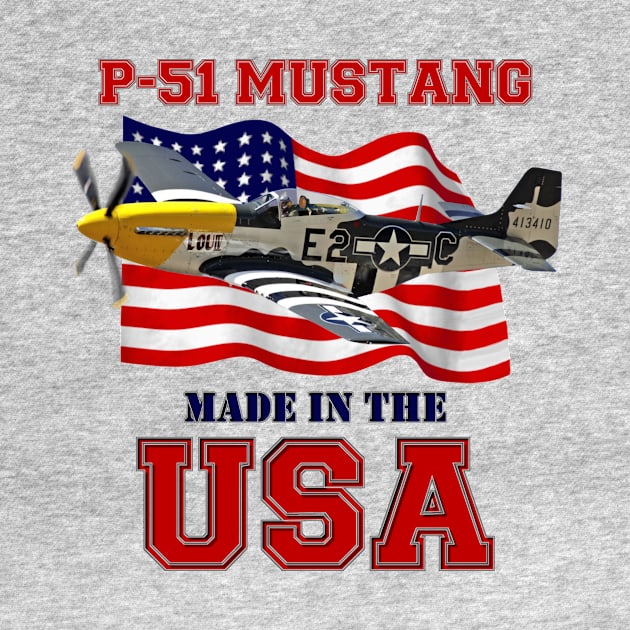 P-51 Mustang Made in the USA by MilMerchant